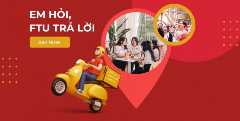 EM HỎI – FTU TRẢ LỜI