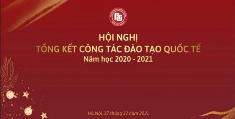 Hội nghị tổng kết công tác đào tạo quốc tế: (The 2015-2021 Review Conference – International Education Program of Foreign Trade University )