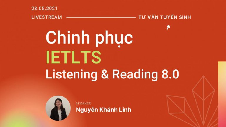 Livestream TVTS Tập 7 – Chinh phục IELTS 8.0, cơ hội vào thẳng năm 2