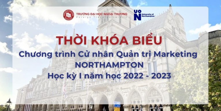 Thời khoá biểu Chương trình CN Quản trị Marketing Northampton Học kỳ I năm học 2022-2023