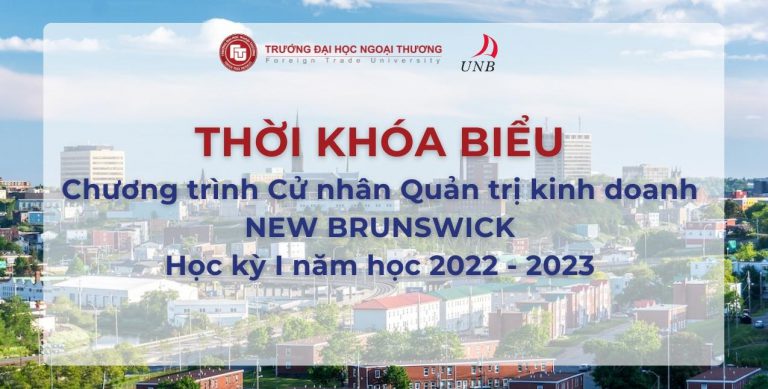 Thời khoá biểu Chương trình CN QTKD New Brunswick Học kỳ I năm học 2022-2023